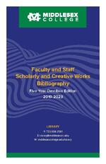 Five Year (2019-2023) Cumulative Faculty and Staff Scholarly and Creative Works Bibliography